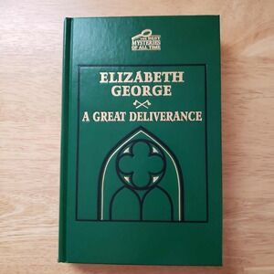 A Great Deliverance Elizabeth George HC Inspector Lynley ImPress 2005